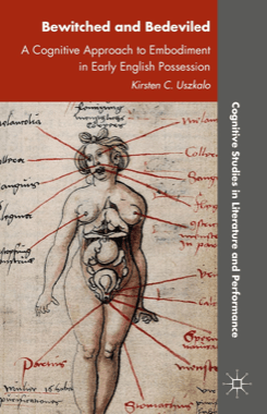 Bewitched and Bedeviled: A Cognitive Approach to Embodiment in Early English Possession, cover